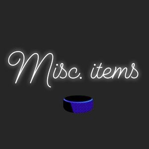 Miscellaneous items